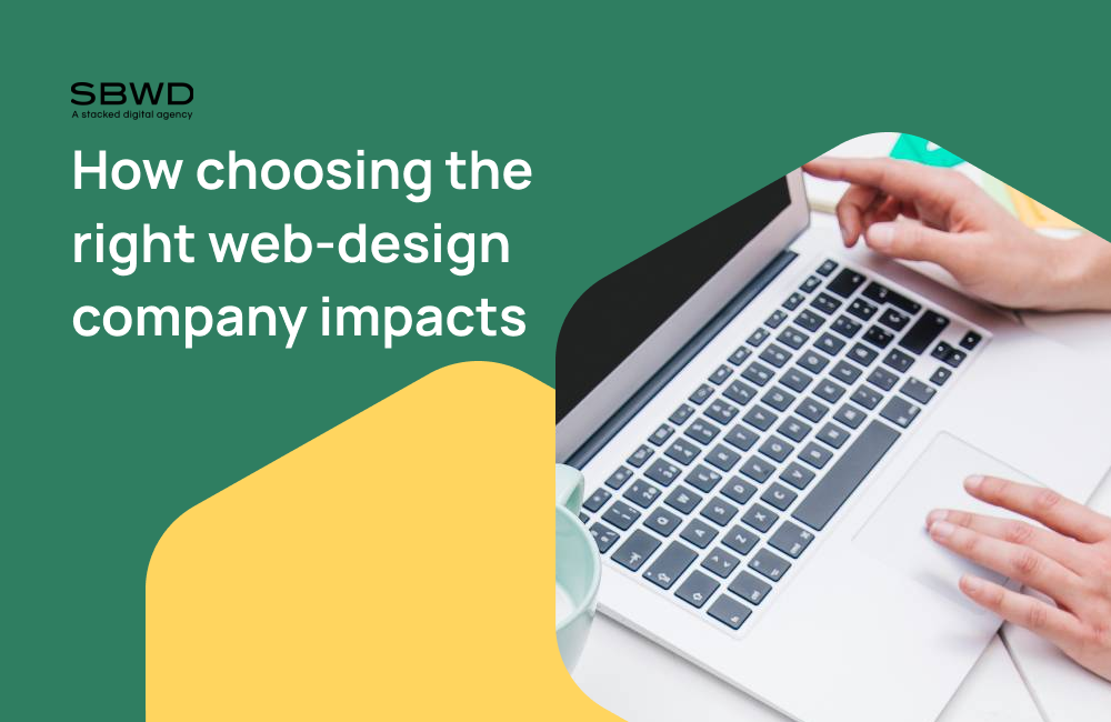 Person working on a laptop beside text about choosing a web design company.