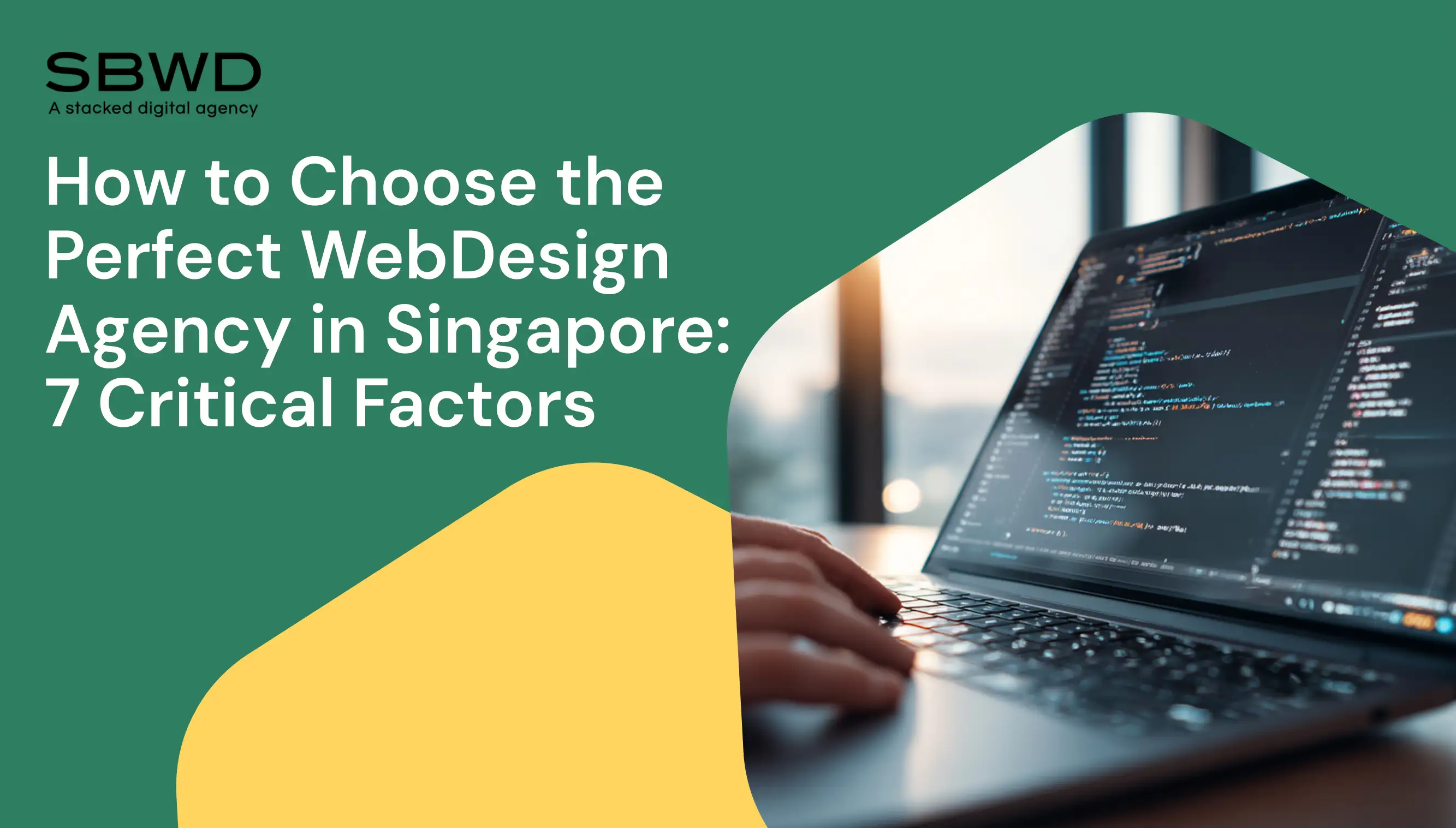 Choosing a top web design agency in Singapore with seven crucial factors.